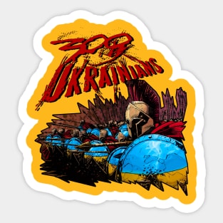 war in ukraine 300 Ukrainians Sticker